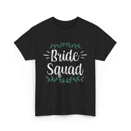 Bride Squad Party Wedding T-Shirt - Black