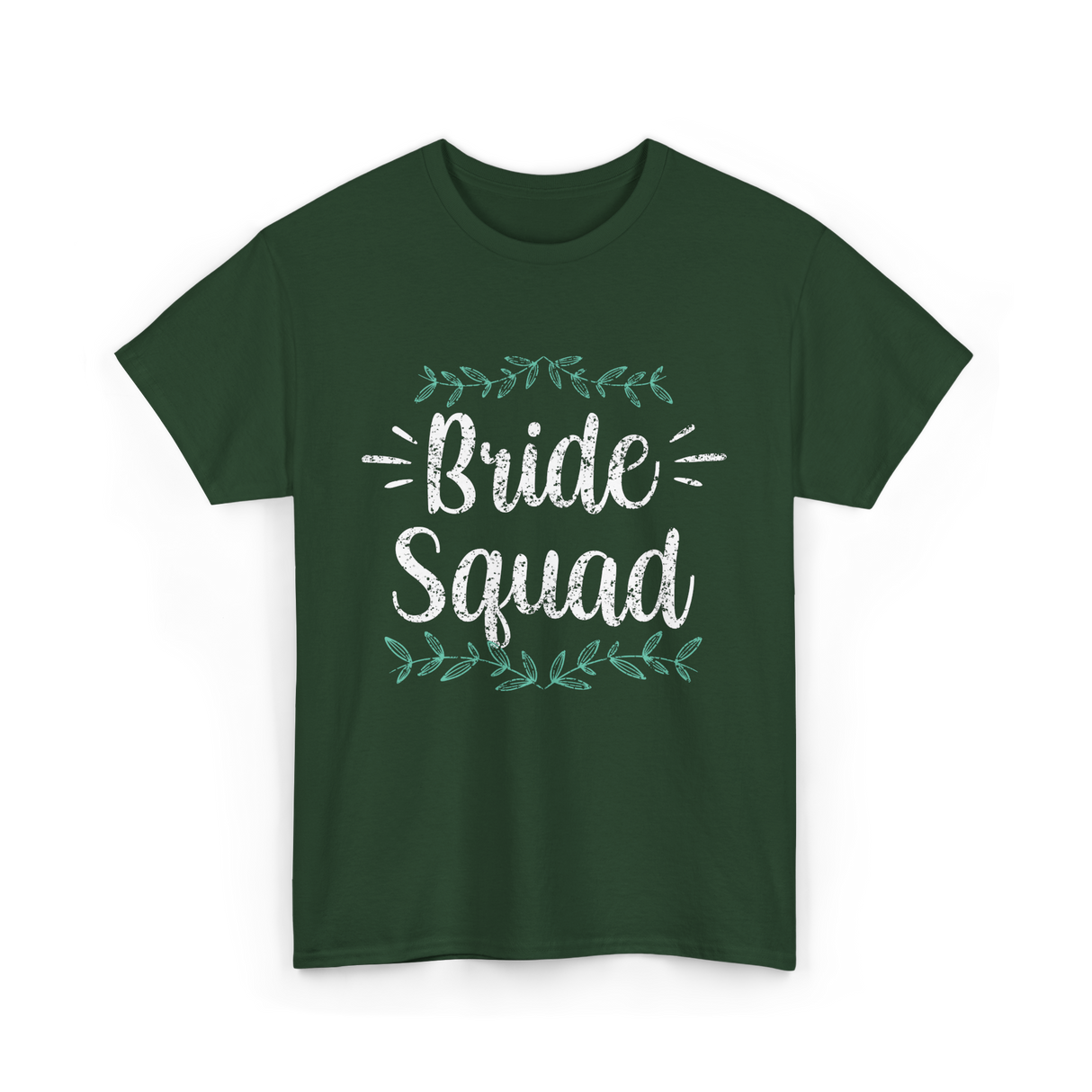 Bride Squad Party Wedding T-Shirt - Forest Green