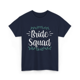 Bride Squad Party Wedding T-Shirt - Navy