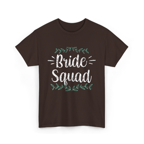 Bride Squad Party Wedding T-Shirt - Dark Chocolate