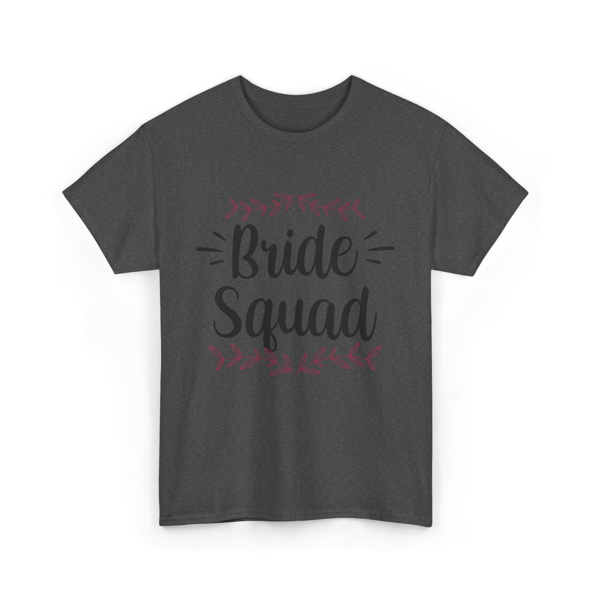 Bride Squad Wedding Bachelorette T-Shirt - Dark Heather