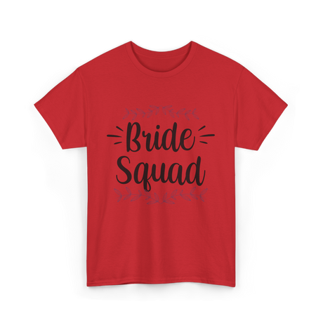 Bride Squad Wedding Bachelorette T-Shirt - Red