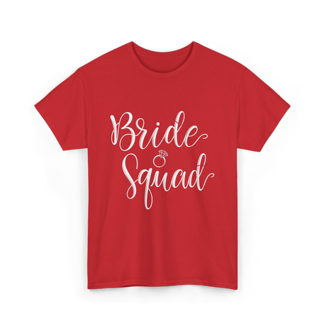 Bride Squad Wedding Squad T-Shirt - Red