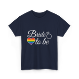 Bride to be LGBT Pride Love T-Shirt - Navy