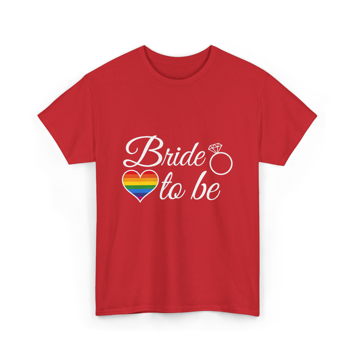 Bride to be LGBT Pride Love T-Shirt - Red