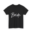 Bride Wedding Bride T-Shirt - Black