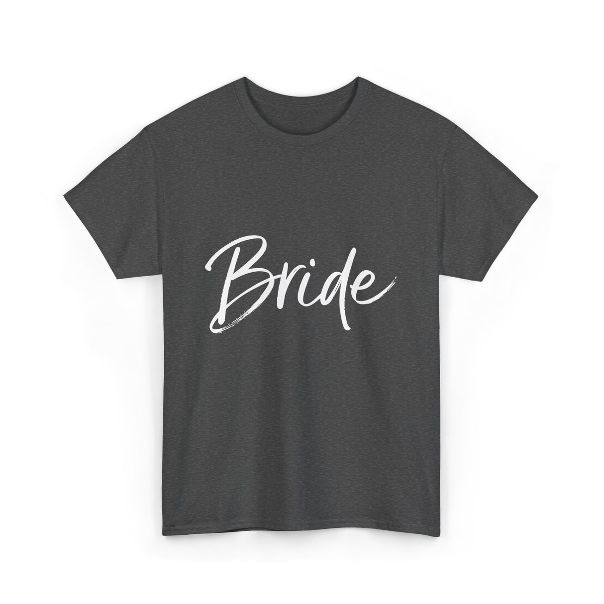 Bride Wedding Bride T-Shirt - Dark Heather