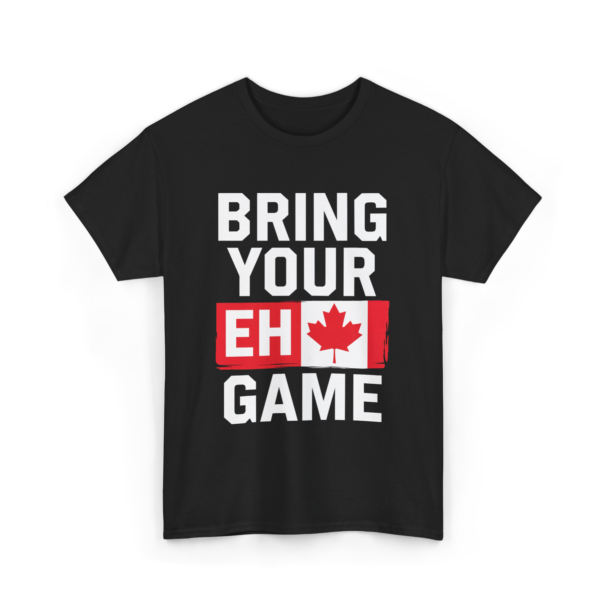 Bring Your Eh Game Canada Flag T-Shirt - Black