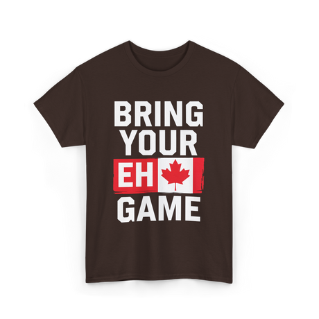 Bring Your Eh Game Canada Flag T-Shirt - Dark Chocolate