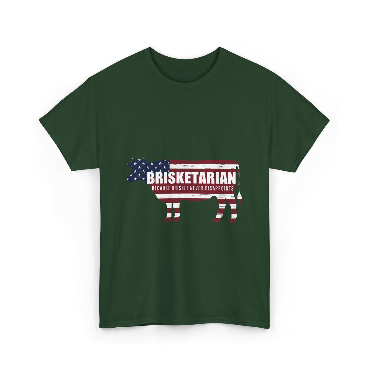 Brisketarian Because Brisket T-Shirt - Forest Green