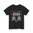 Broken Clavicle Story Clavicle Injury T-Shirt - Black