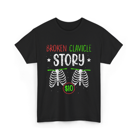 Broken Clavicle Story Clavicle Injury T-Shirt - Black