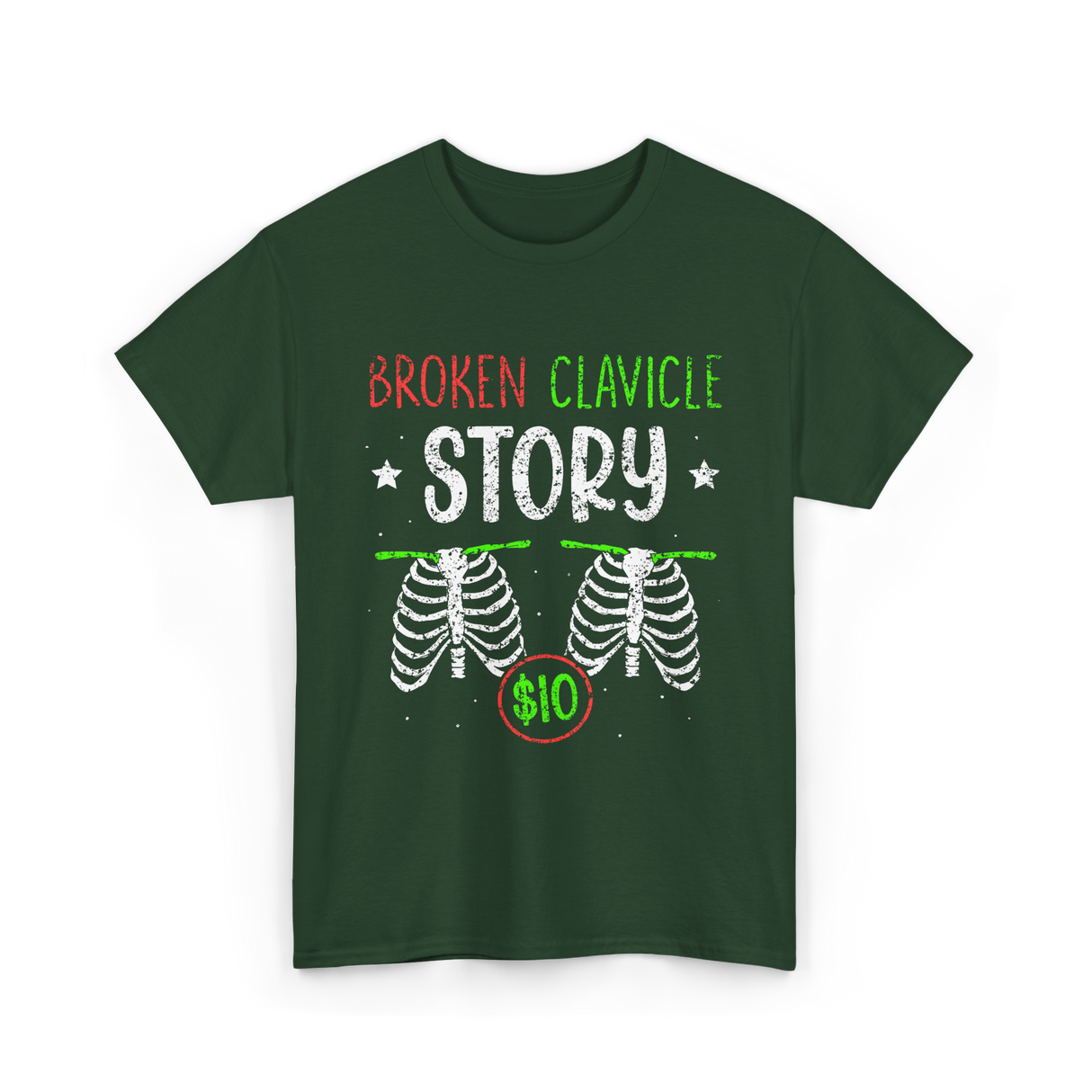 Broken Clavicle Story Clavicle Injury T-Shirt - Forest Green