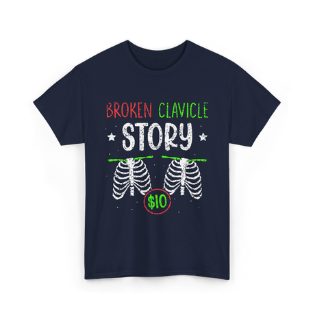 Broken Clavicle Story Clavicle Injury T-Shirt - Navy