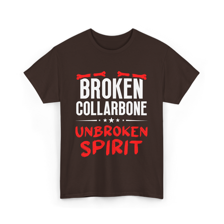 Broken Collarbone Unbroken Spirit Support T-Shirt - Dark Chocolate