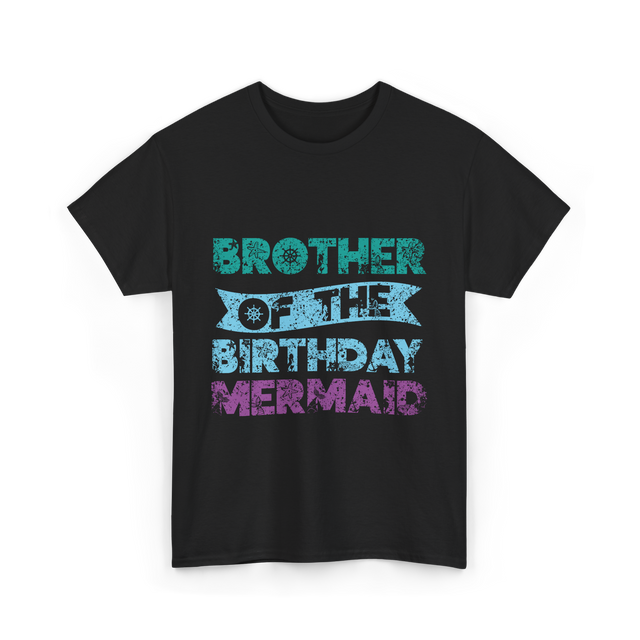 Brother of the Birthday Mermaid T-Shirt - Black