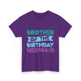 Brother Of The Birthday Mermaid T-Shirt - Purple