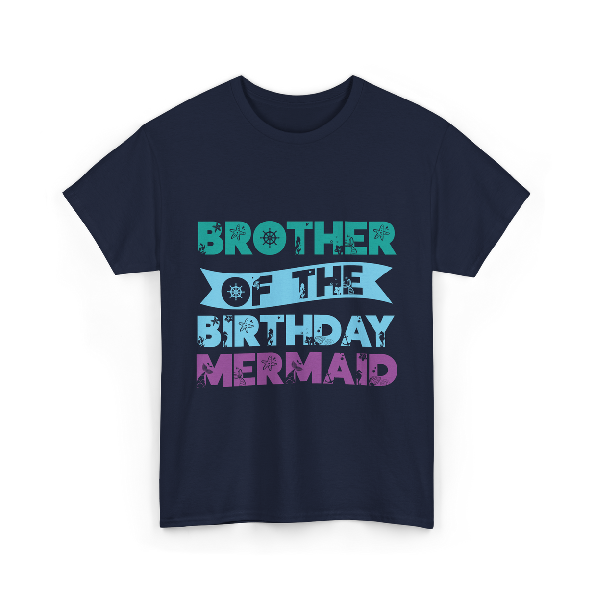 Brother Of The Birthday Mermaid T-Shirt - Navy