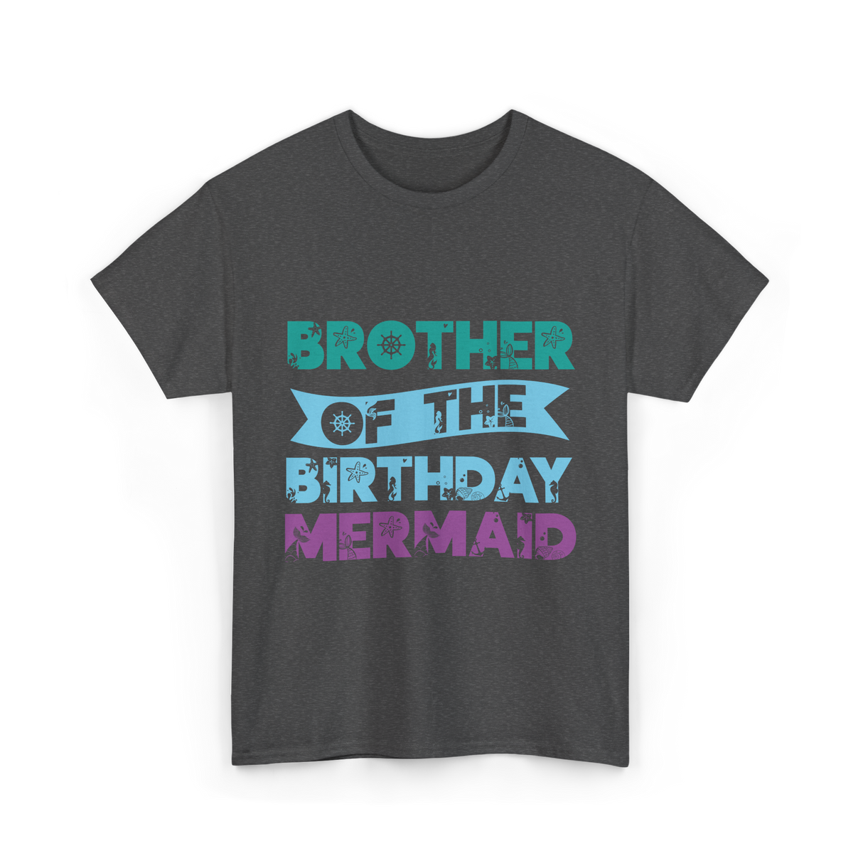 Brother Of The Birthday Mermaid T-Shirt - Dark Heather