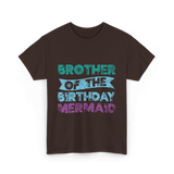 Brother of the Birthday Mermaid T-Shirt - Dark Chocolate