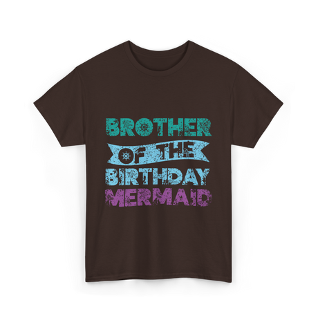 Brother of the Birthday Mermaid T-Shirt - Dark Chocolate