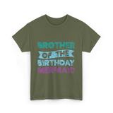 Brother of the Birthday Mermaid T-Shirt - Military Green