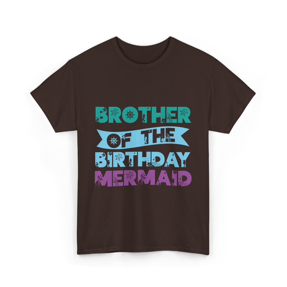 Brother Of The Birthday Mermaid T-Shirt - Dark Chocolate