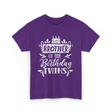 Brother Of The Birthday Twins Birthday T-Shirt - Purple