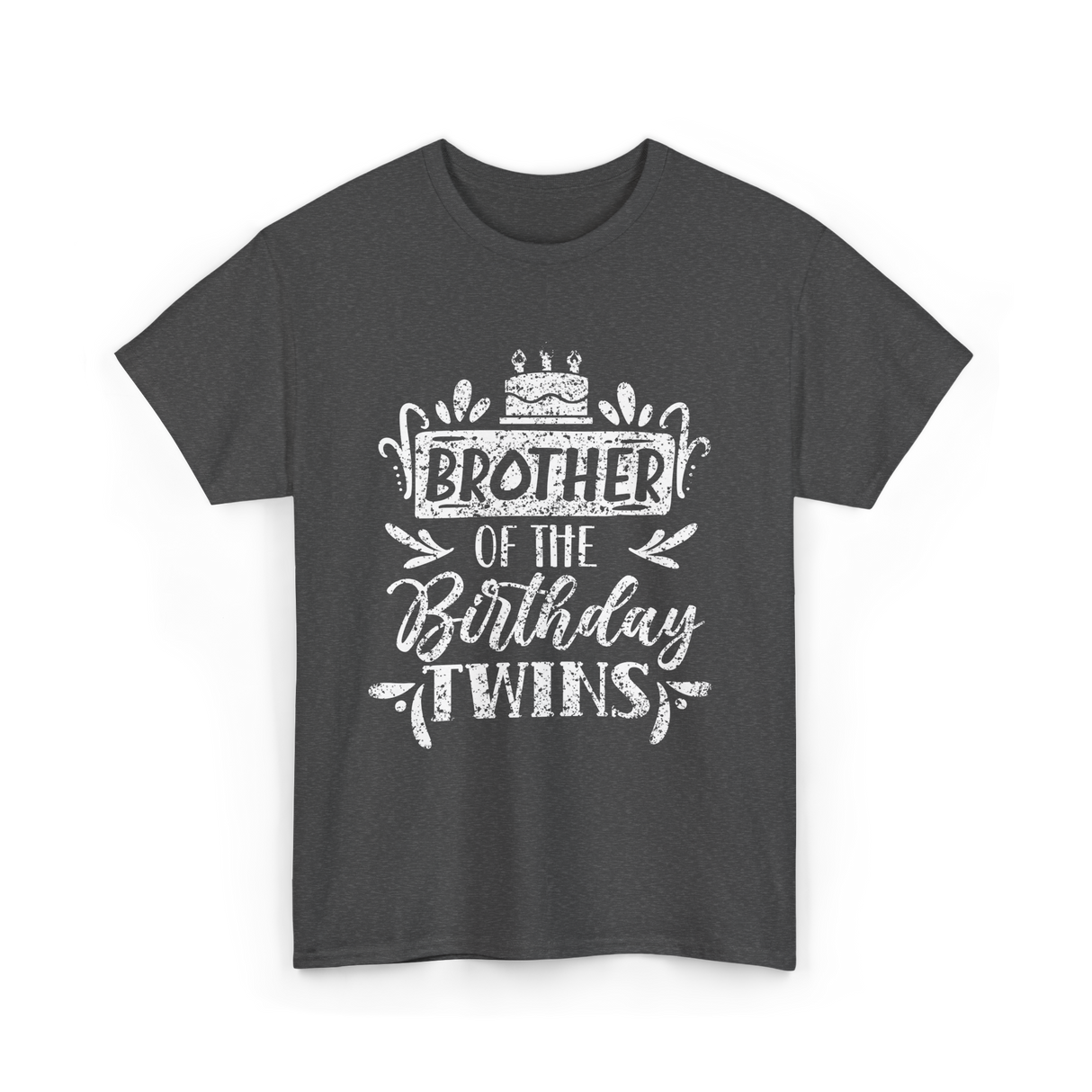 Brother Of The Birthday Twins Birthday T-Shirt - Dark Heather