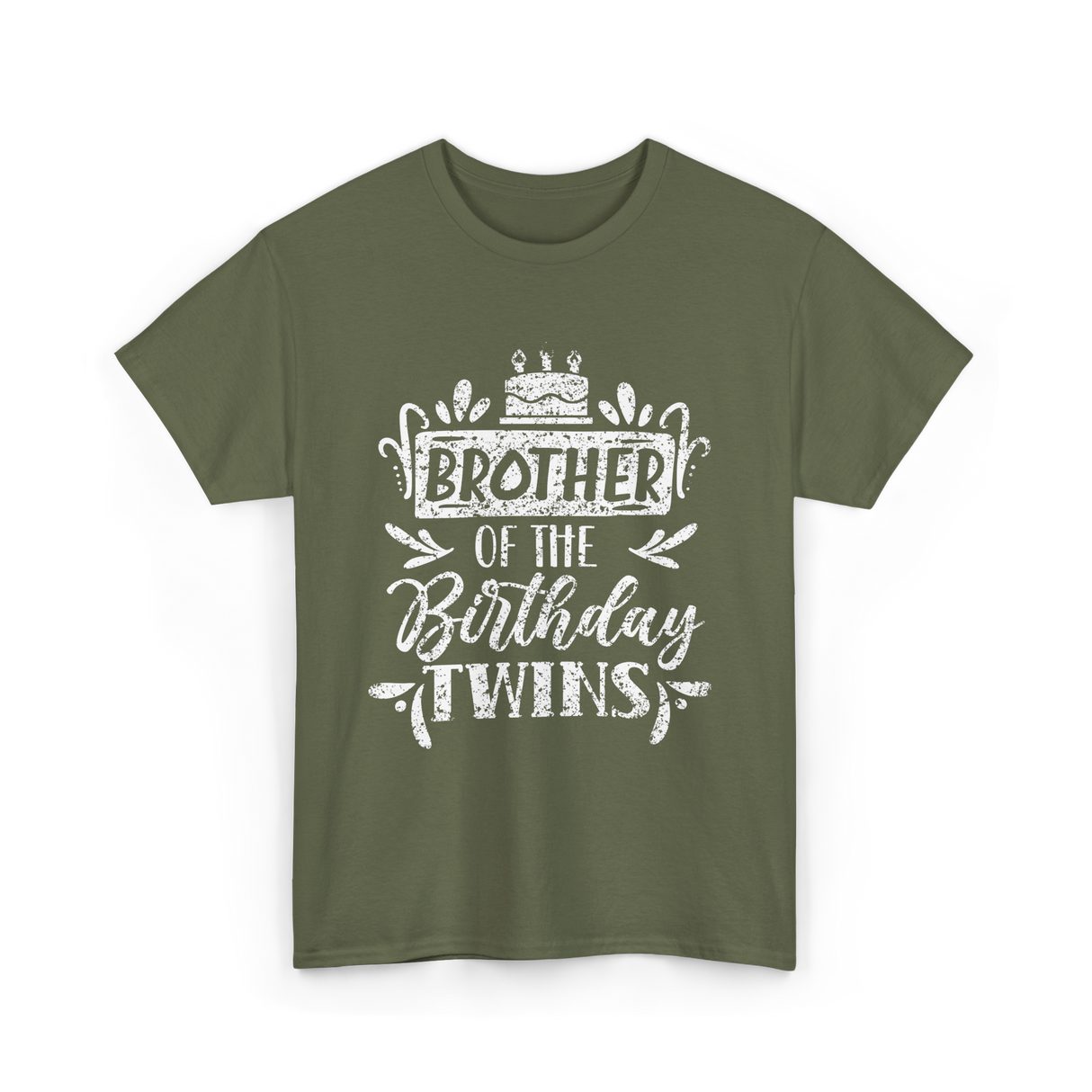 Brother Of The Birthday Twins Birthday T-Shirt - Military Green