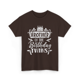 Brother Of The Birthday Twins Birthday T-Shirt - Dark Chocolate