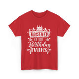 Brother Of The Birthday Twins Birthday T-Shirt - Red