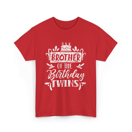 Brother Of The Birthday Twins Birthday T-Shirt - Red