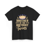 Brother of the Birthday Twins Celebration T-Shirt - Black