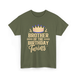 Brother of the Birthday Twins Celebration T-Shirt - Military Green