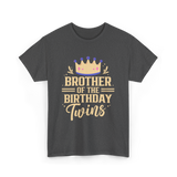 Brother of the Birthday Twins Celebration T-Shirt - Dark Heather