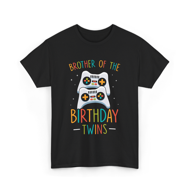 Brother of the Birthday Twins Gaming T-Shirt - Black