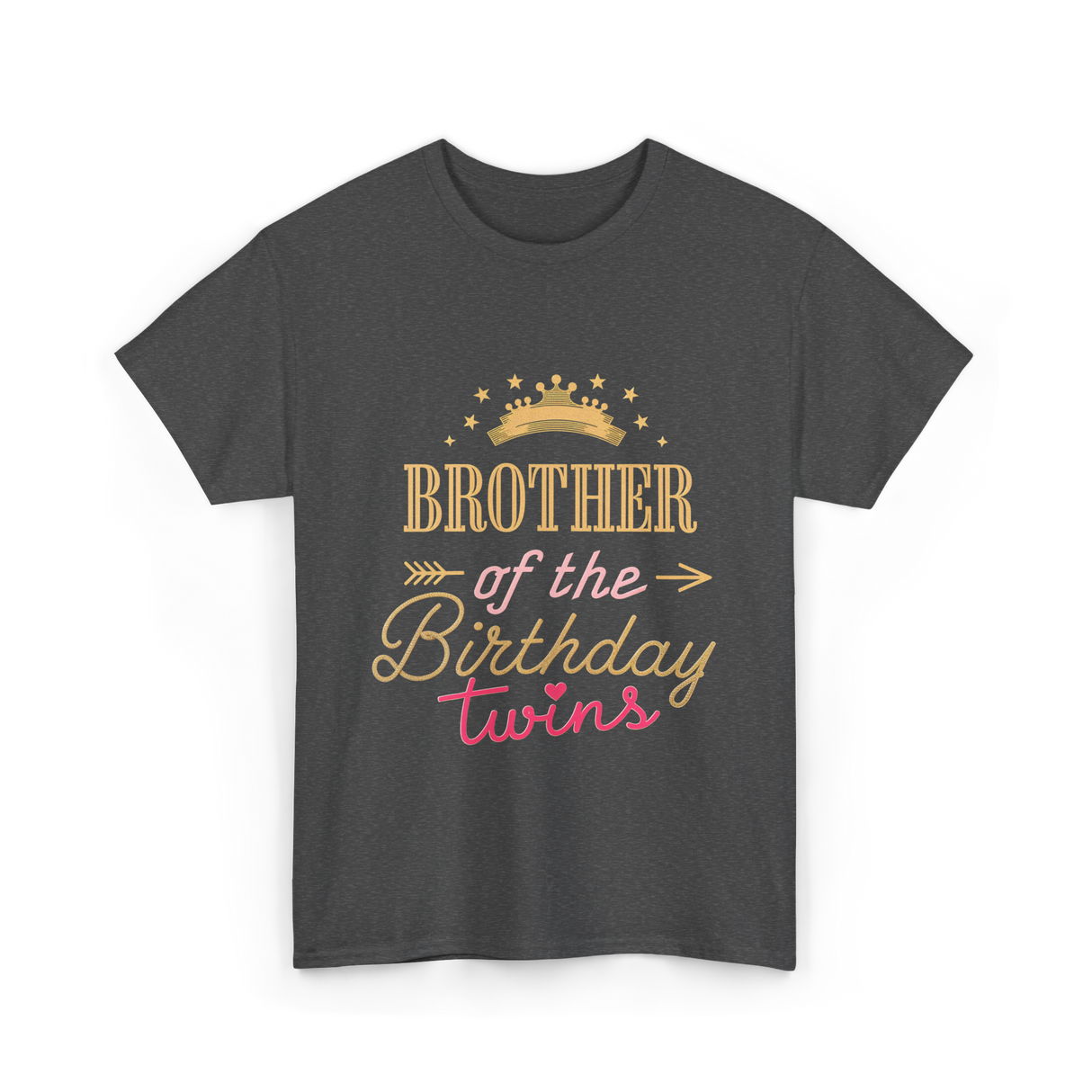 Brother of the Birthday Twins T-Shirt - Dark Heather