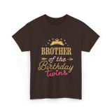 Brother of the Birthday Twins T-Shirt - Dark Chocolate