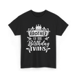 Brother Of The Birthday Twins T-Shirt - Black