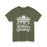 Brother Of The Birthday Twins T-Shirt - Military Green