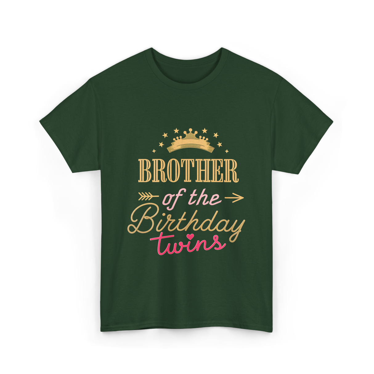 Brother of the Birthday Twins T-Shirt - Forest Green