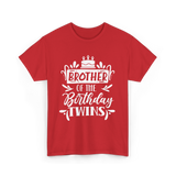 Brother Of The Birthday Twins T-Shirt - Red