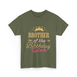 Brother of the Birthday Twins T-Shirt - Military Green