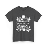 Brother Of The Birthday Twins T-Shirt - Dark Heather