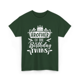 Brother Of The Birthday Twins T-Shirt - Forest Green