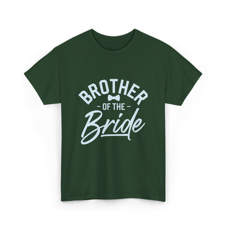 Brother of the Bride Wedding T-Shirt - Forest Green