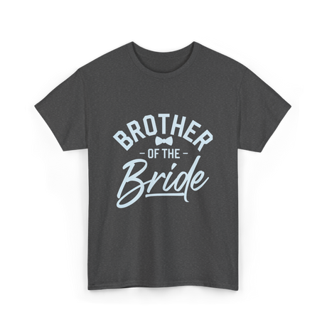 Brother of the Bride Wedding T-Shirt - Dark Heather