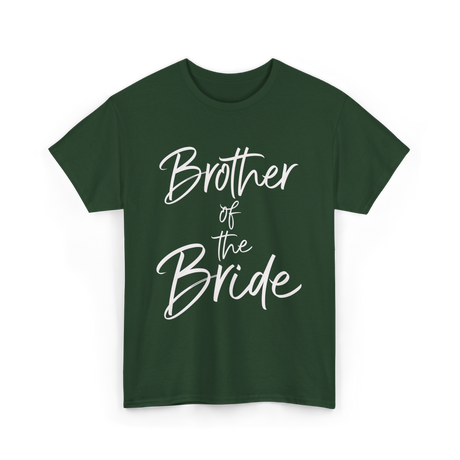 Brother of the Bride Wedding T-Shirt - Forest Green