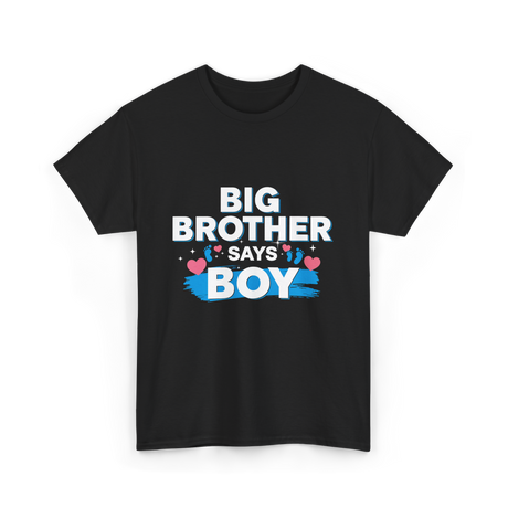 Brother Says Boy Baby T-Shirt - Black